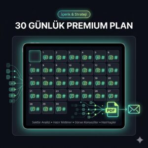 30 Günlük Premium İçerik ve Strateji Planı